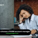 How To Choose A PAMM Account Manager