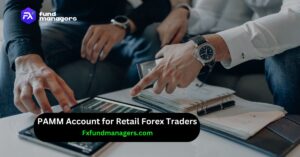 PAMM Account for Retail Forex Traders