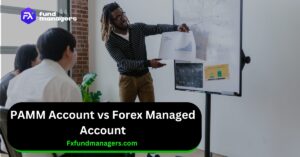 PAMM Account vs Forex Managed Account